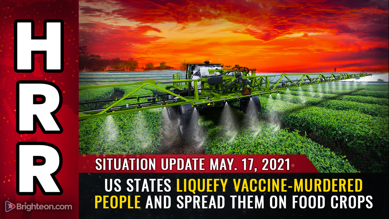Image: Now 20 US states liquefy vaccine-murdered people and spread their flesh goo on food crops as “fertilizer”