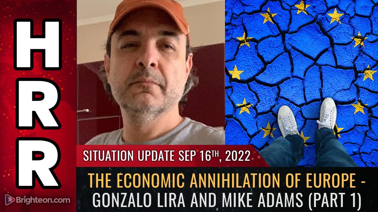 Image: The economic ANNIHILATION of Europe – Gonzalo Lira and Mike Adams publish epic interview