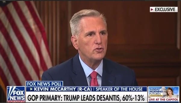 Weak Kevin McCarthy: Trump Has Nomination Secured - "DeSantis Is Not at the Same Level as President Trump by Any Shape or Form" (VIDEO) | The Gateway Pundit