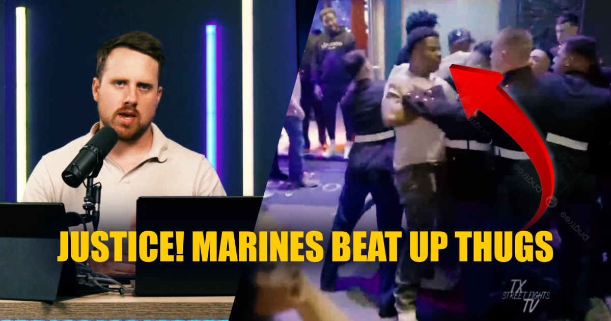 DON'T MESS WITH TEXAS! Group of Marines K.O. Dirty Thugs Who Try To Jump Them | Elijah Schaffer's Top 5 (VIDEO) | The Gateway Pundit
